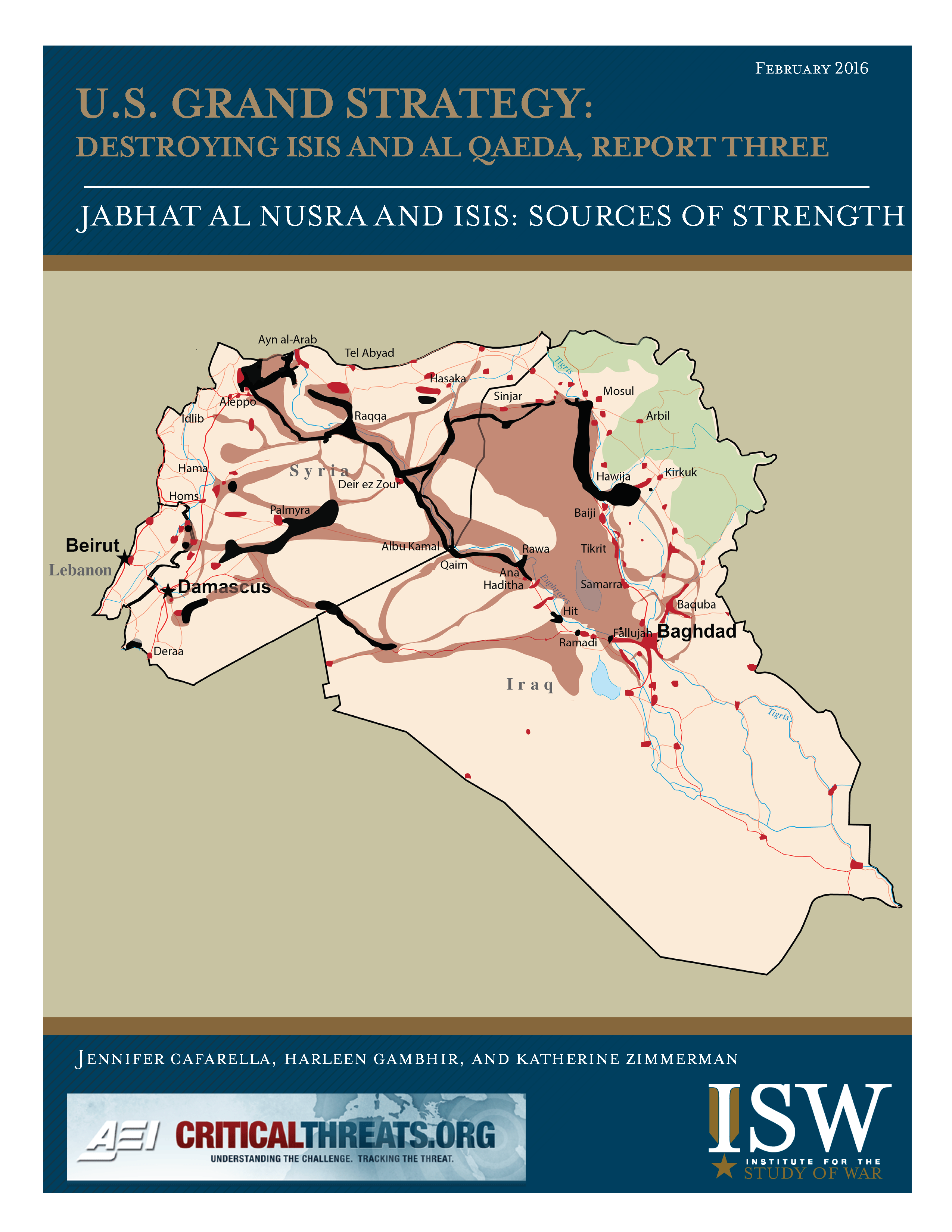 U.S. GRAND STRATEGY: DESTROYING ISIS AND AL QAEDA, REPORT THREE