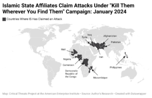 Islamic State Affiliates Claim Attacks Under ‘kill Them Wherever You Find Them’ Campaign: January 2024