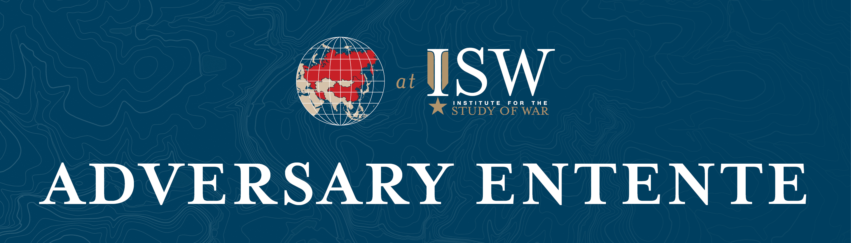 the image includes a globe depiction with regions highlighted in red, beneath the logo of the institute for the study of war.