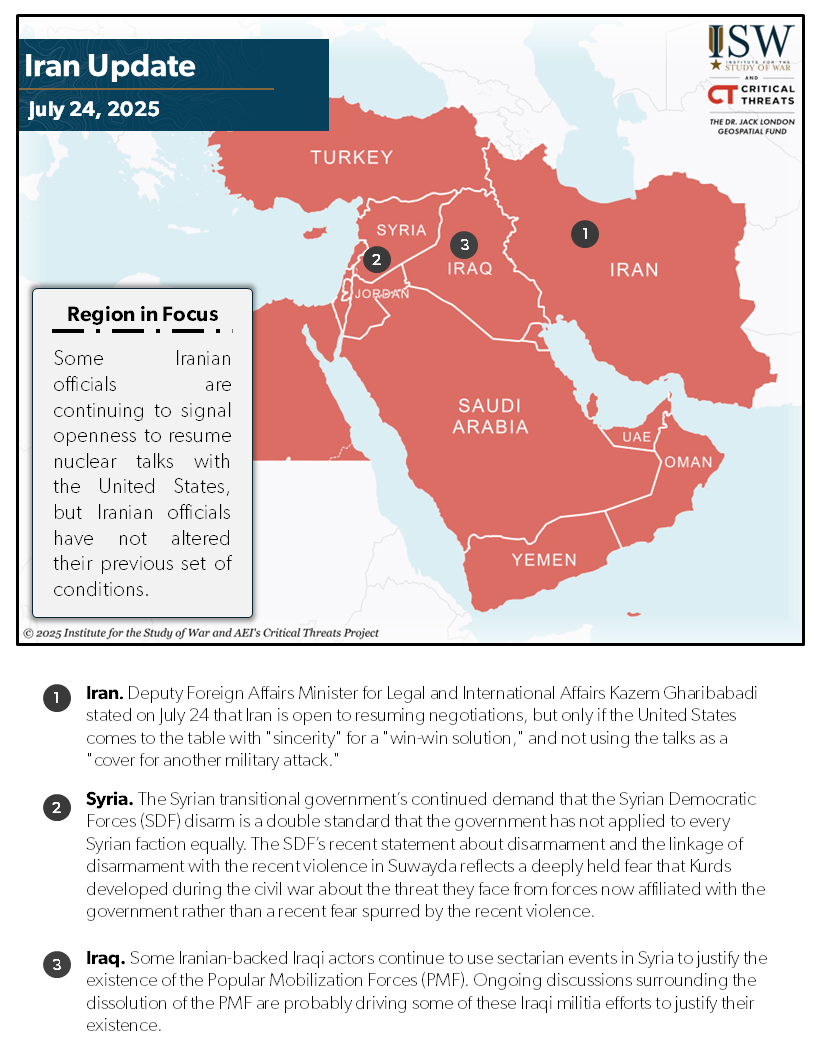 Iran Update: Region in Focus: Some Iranian officials are continuing to resume nuclear talks with the US, but Iranian officials have not altered their previous set of conditions.