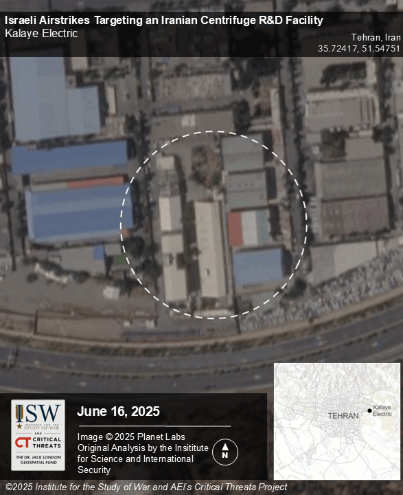 Israeli Airstrikes Targeting an Iranian Centrifuge RD Facility, Kalaye Electric, June 2025