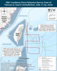 PRC Conducts First Fisheries Survey East of Taiwan to Assert Jurisdiction, July 17-23, 2026