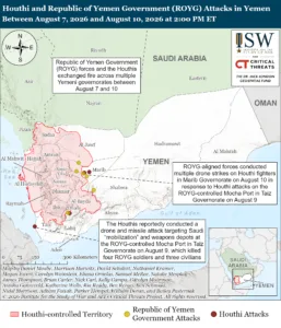 Houthi and Republic of Yemen Government (ROYG) Attacks in Yemen Between August 7, 2026 and August 10, 2026 at 2:00 PM ET