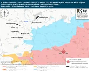 A Russian Source Used AI-altered Footage to Assert that the Russian 36th Motorized Rifle Brigade Seized Seven Settlements in Dnipropetrovsk and Zaporizhia Oblasts, Territorial Claims between June 1, 2026 and August 31, 2026